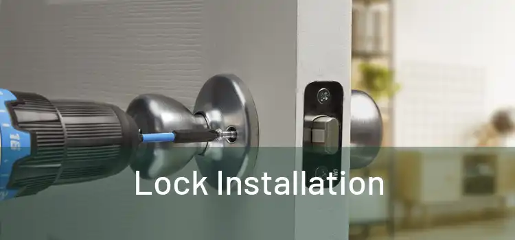  Lock Installation 